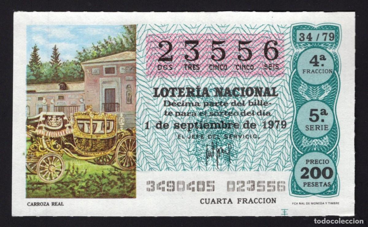 National Spanish Lottery: L. Nacional 1 Septiembre 1979. Carroza Real. N&ordm; 23556. Admon 51. Madrid. Desaparecida.