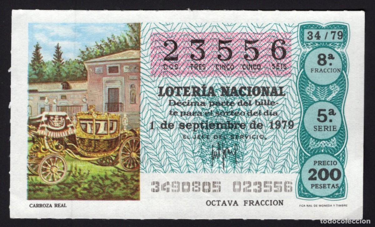 National Spanish Lottery: L. Nacional 1 Septiembre 1979. Carroza Real. N&ordm; 23556. Admon 51. Madrid. Desaparecida.