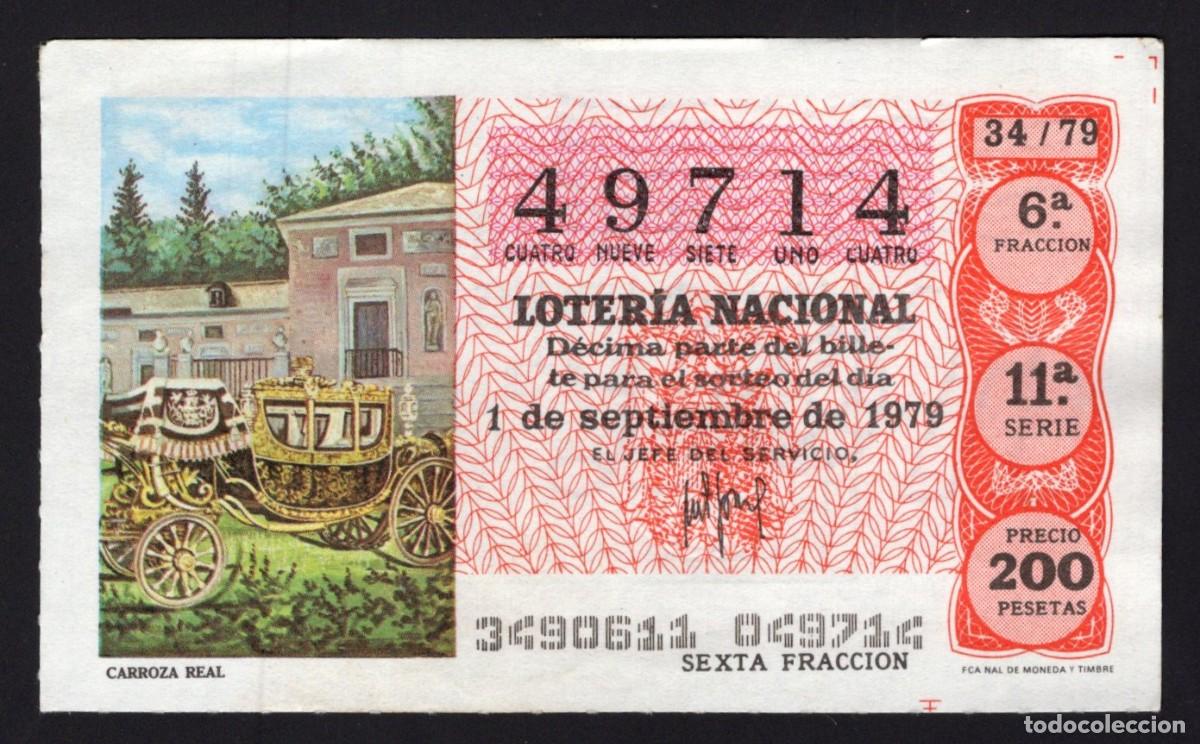 National Spanish Lottery: L. Nacional 1 Septiembre 1979. Carroza Real. N&ordm; 49714. Admon La Fuencisla. Madrid.