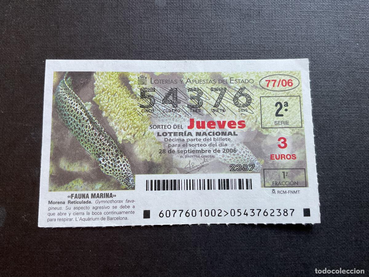 National Spanish Lottery: DECIMO LOTERIA JUEVES N&ordm; 54376 SORTEO 77 A&Ntilde;O 2006