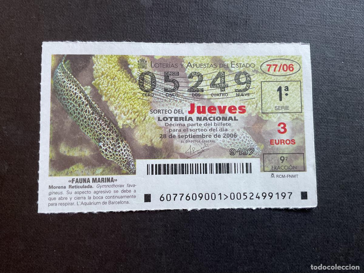 National Spanish Lottery: DECIMO LOTERIA JUEVES N&ordm; 05249 SORTEO 77 A&Ntilde;O 2006