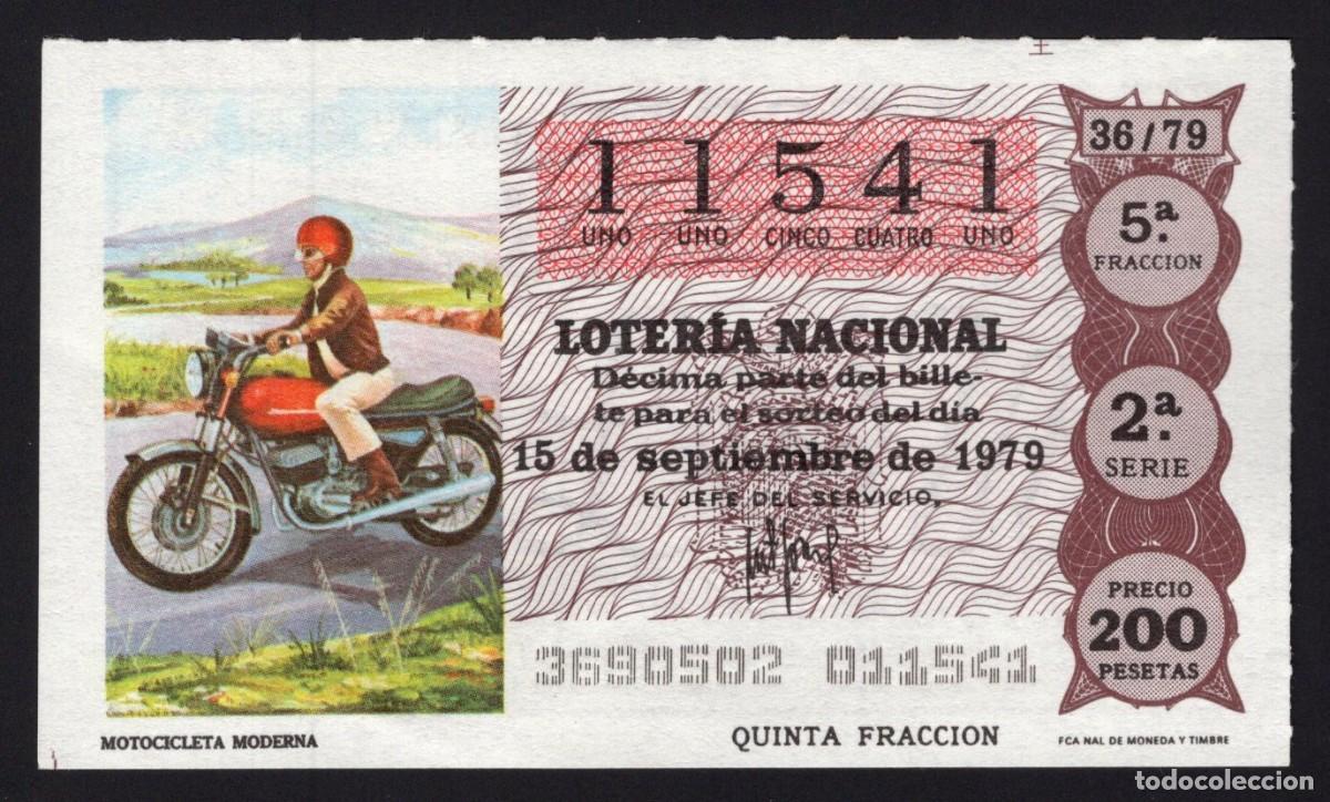 Lotaria Nacional: L. Nacional 15 Septiembre de 1979. Motocicleta Moderna. n&ordm; 11541. Admon n&ordm; 1. Vigo. Desaparecida.