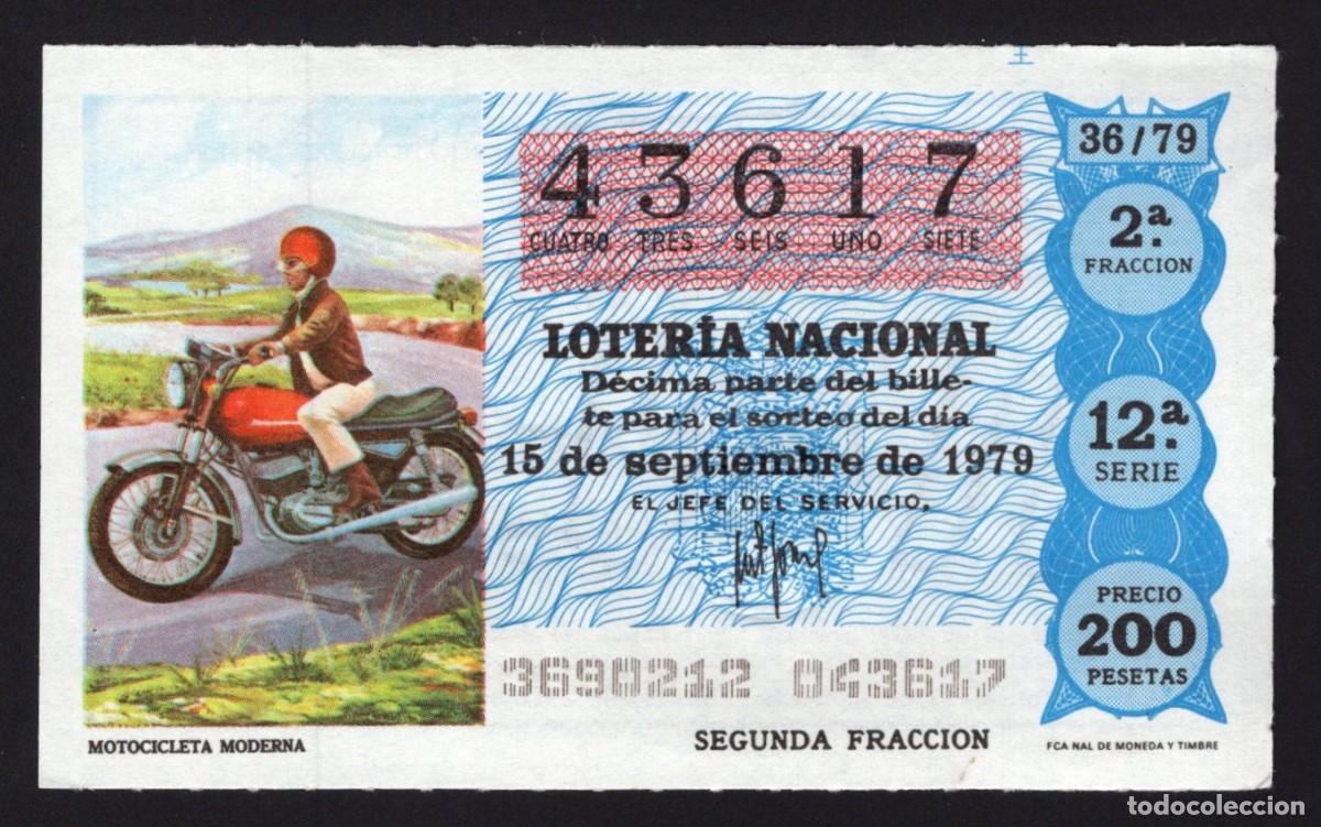 Lotaria Nacional: L. Nacional 15 Septiembre 1979. Motocicleta Moderna. n&ordm; 43617. Admon Conchita. Madrid. Desaparecida.