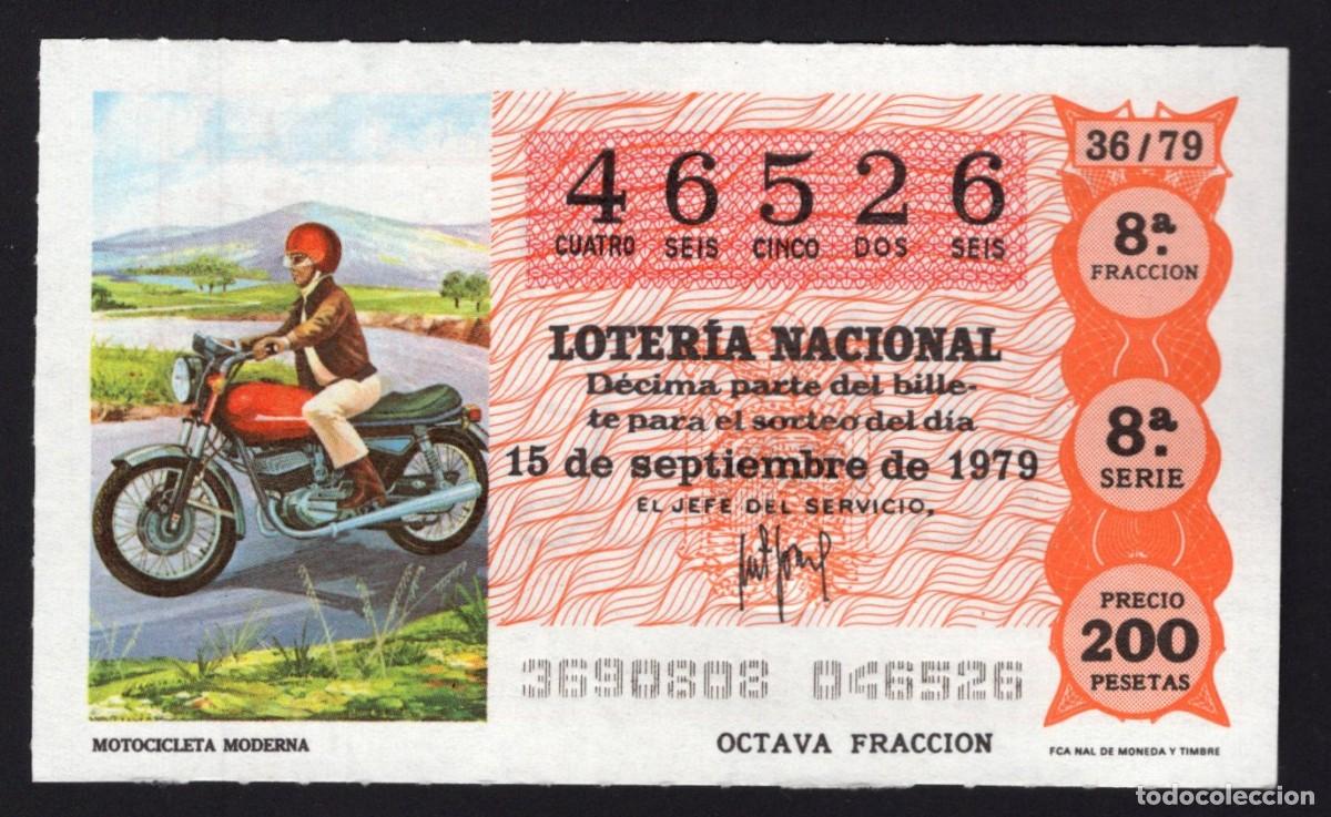 Lotaria Nacional: L. Nacional 15 Septiembre 1979. Motocicleta Moderna. n&ordm; 46526. Admon Sonsoles. &Aacute;vila. Desaparecida.