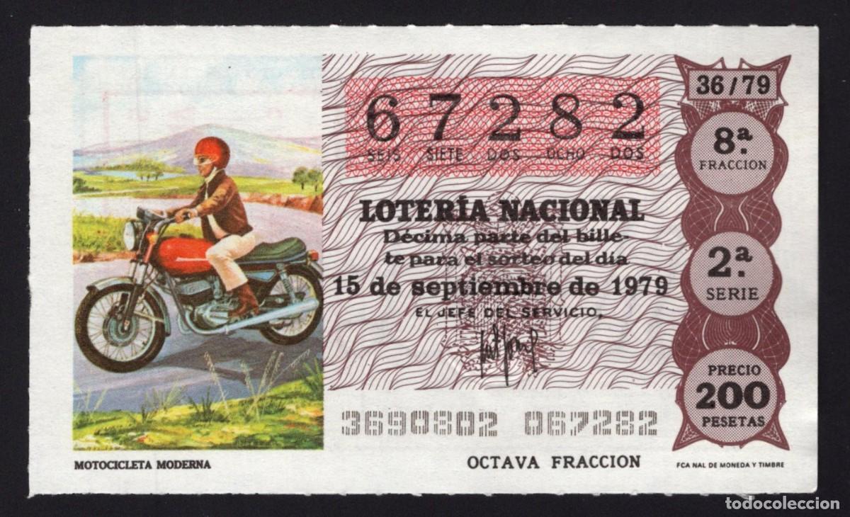 Lotaria Nacional: L. Nacional 15 Septiembre 1979. Motocicleta Moderna. n&ordm; 67282. Admon Sonsoles. &Aacute;vila. Desaparecida.