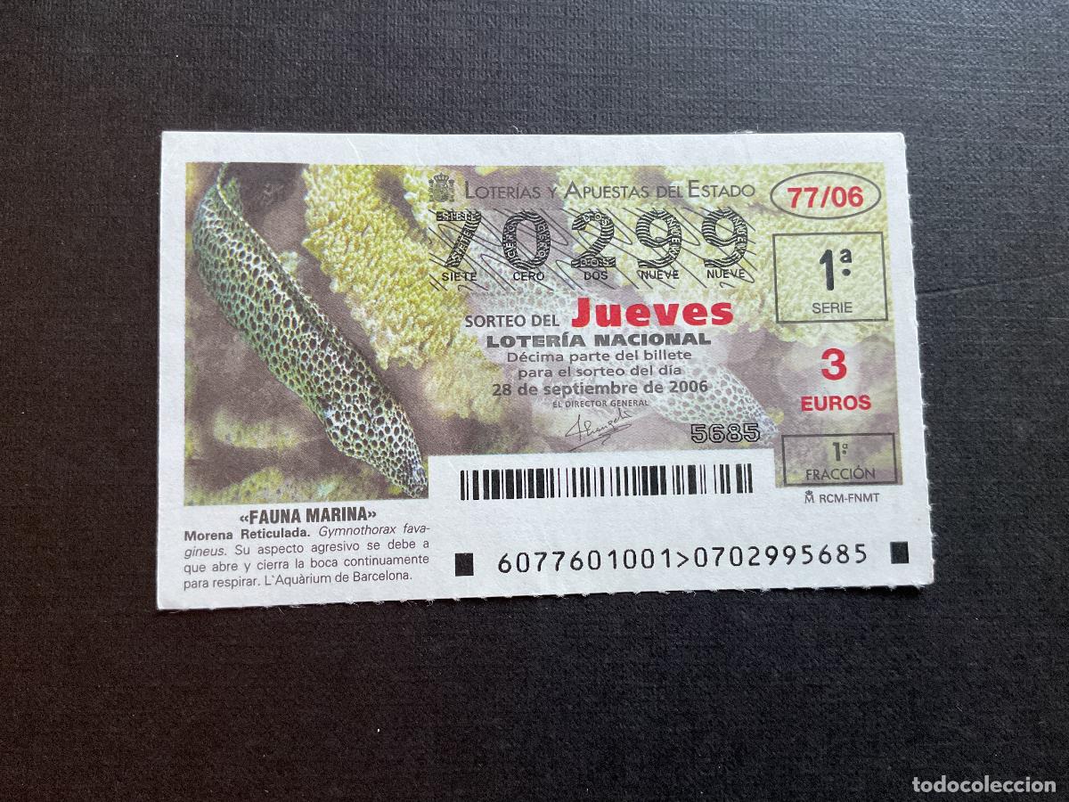 Lotaria Nacional: DECIMO LOTERIA JUEVES N&ordm; 70299 SORTEO 77 A&Ntilde;O 2006