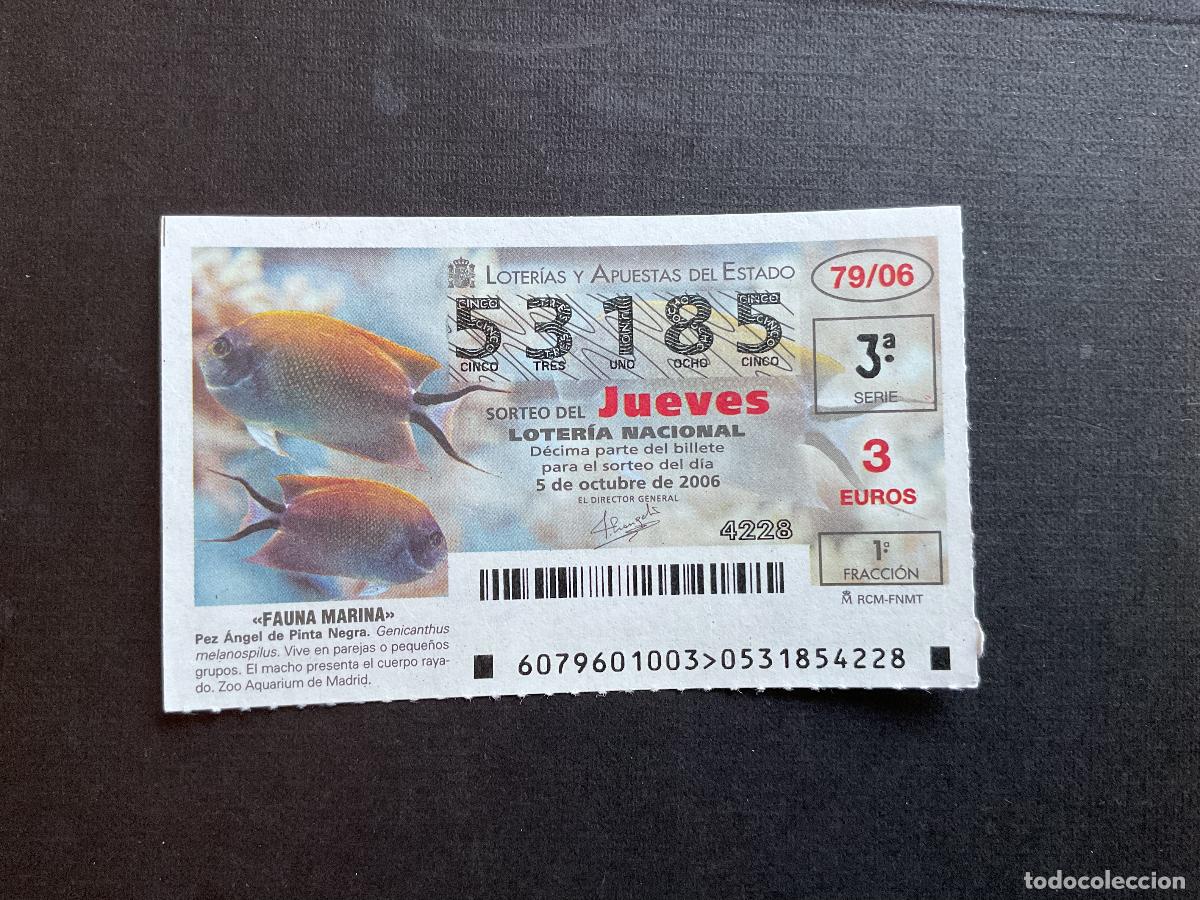 Lotaria Nacional: DECIMO LOTERIA JUEVES N&ordm; 53185 SORTEO 79 A&Ntilde;O 2006