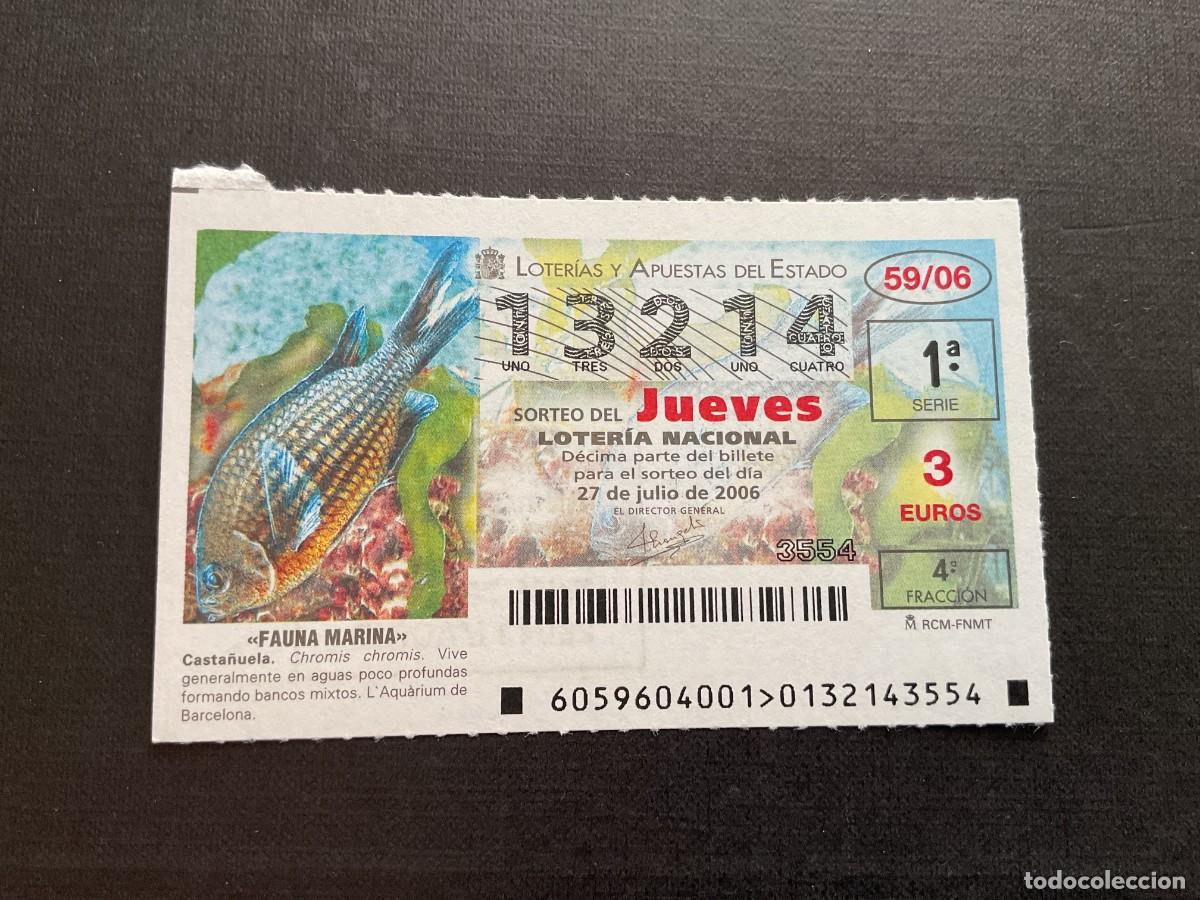 Lotaria Nacional: DECIMO LOTERIA JUEVES N&ordm; 13214 SORTEO 59 A&Ntilde;O 2006