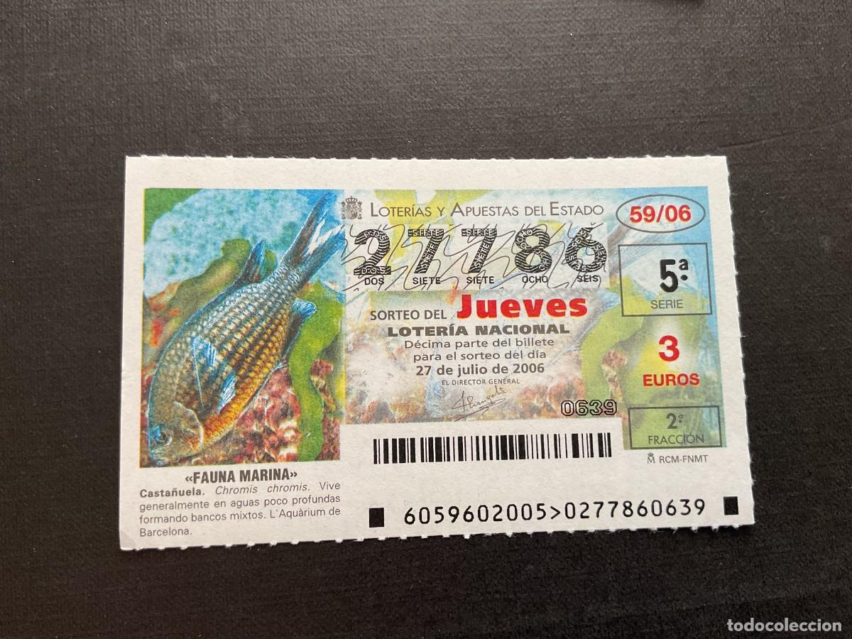 Lotaria Nacional: DECIMO LOTERIA JUEVES N&ordm; 27786 SORTEO 59 A&Ntilde;O 2006
