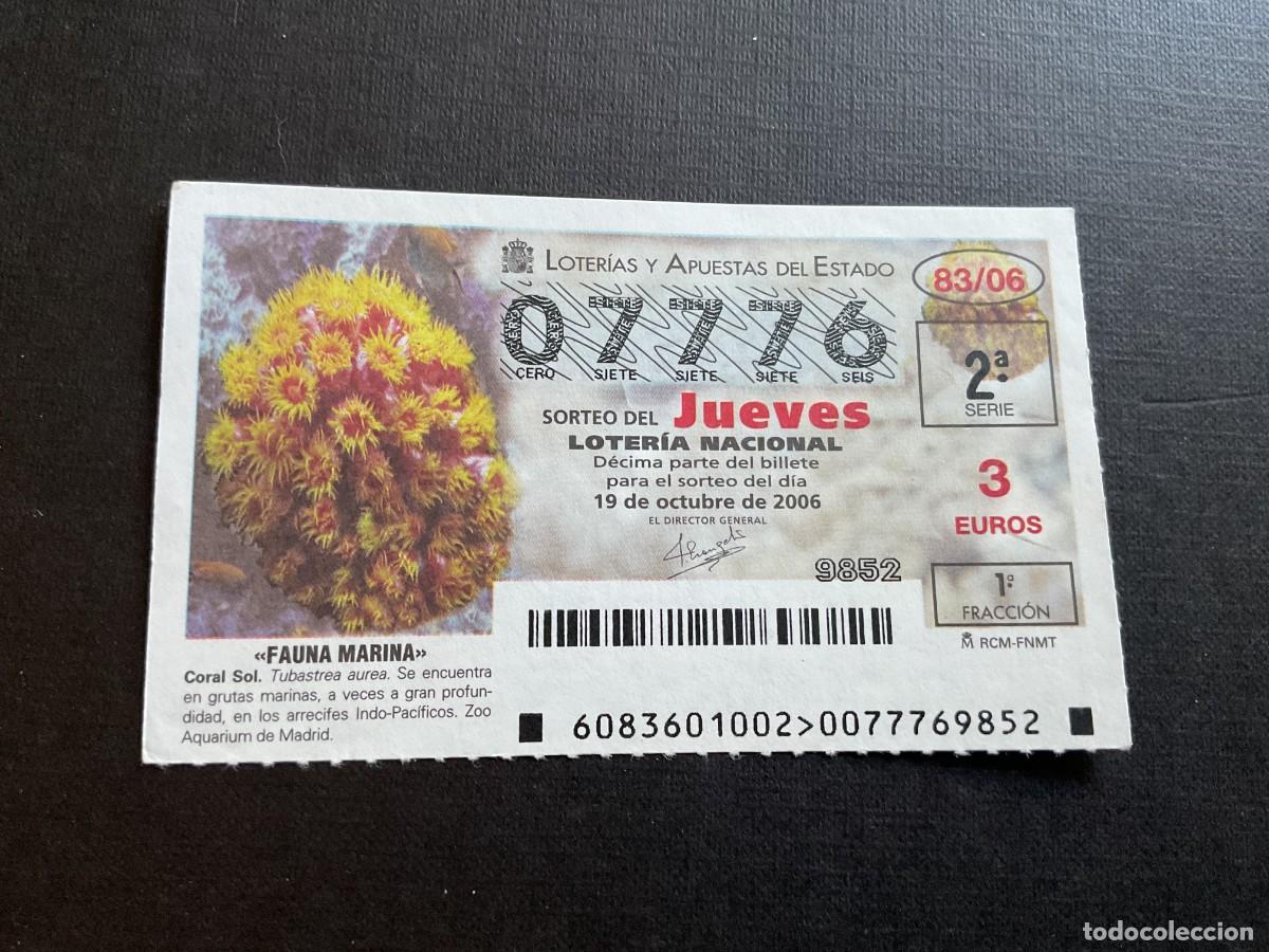 Lotaria Nacional: DECIMO LOTERIA JUEVES N&ordm; 07776 SORTEO 83 A&Ntilde;O 2006