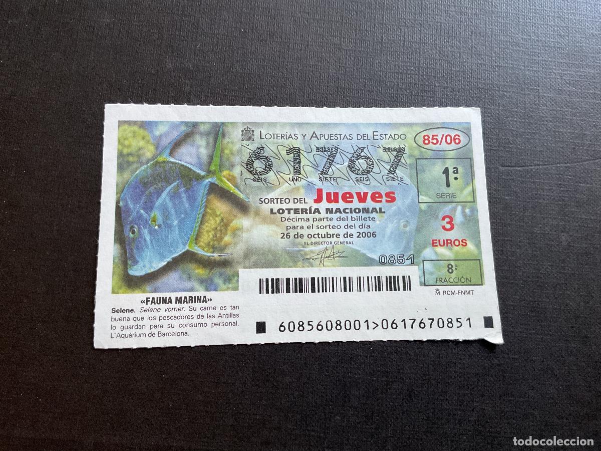 Lotaria Nacional: DECIMO LOTERIA JUEVES N&ordm; 61767 SORTEO 85 A&Ntilde;O 2006