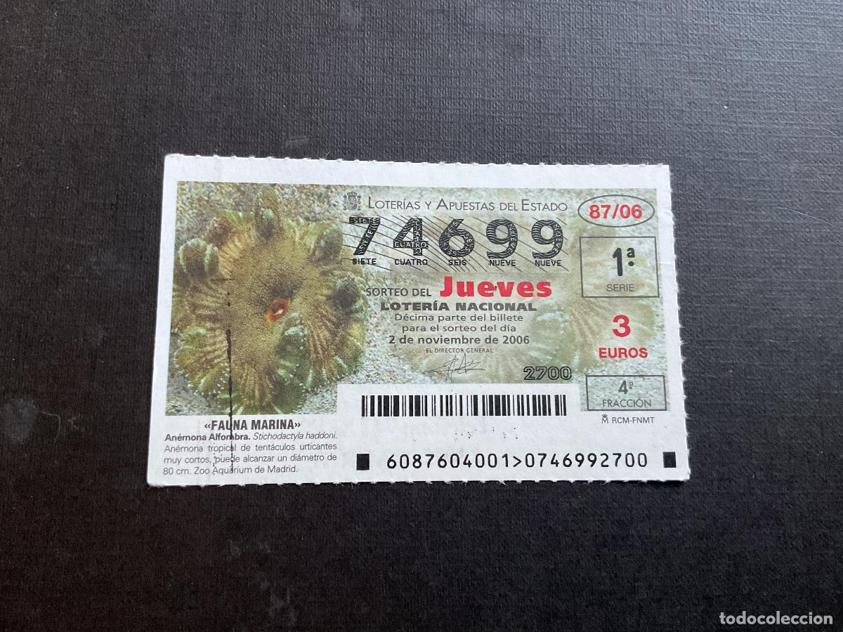 Lotaria Nacional: DECIMO LOTERIA JUEVES N&ordm; 74699 SORTEO 87 A&Ntilde;O 2006