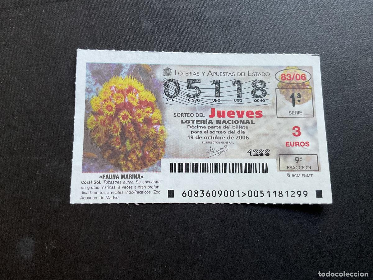 Nationale spanische Lotterie: DECIMO LOTERIA JUEVES N&ordm; 05118 SORTEO 83 A&Ntilde;O 2006.