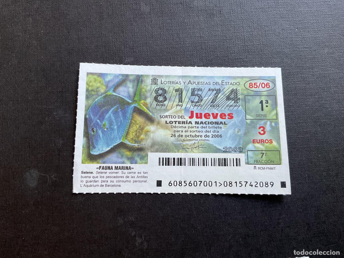 Nationale spanische Lotterie: DECIMO LOTERIA JUEVES N&ordm; 81574 SORTEO 85 A&Ntilde;O 2006.