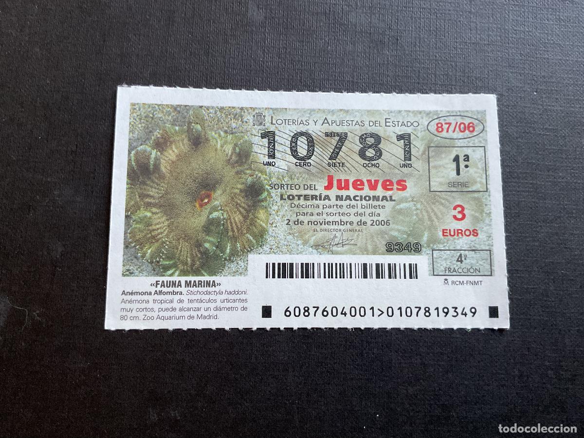 Nationale spanische Lotterie: DECIMO LOTERIA JUEVES N&ordm; 10781 SORTEO 87 A&Ntilde;O 2006.