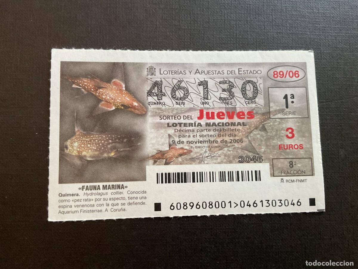 Nationale spanische Lotterie: DECIMO LOTERIA JUEVES N&ordm; 46130 SORTEO 89 A&Ntilde;O 2006