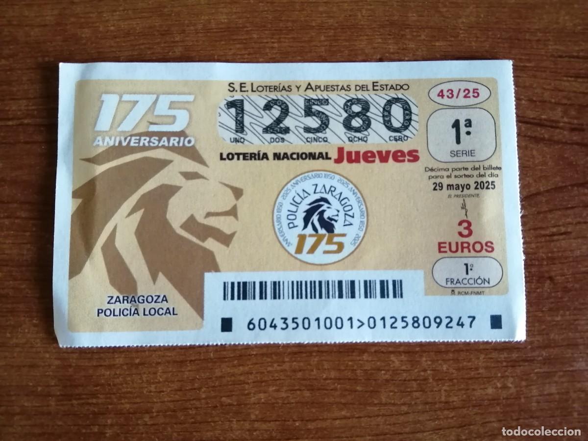 Nationale spanische Lotterie: DECIMO DE LOTERIA JUEVES 29 MAYO 2025. 175 ANIVERSARIO POLICIA LOCAL, ZARAGOZA