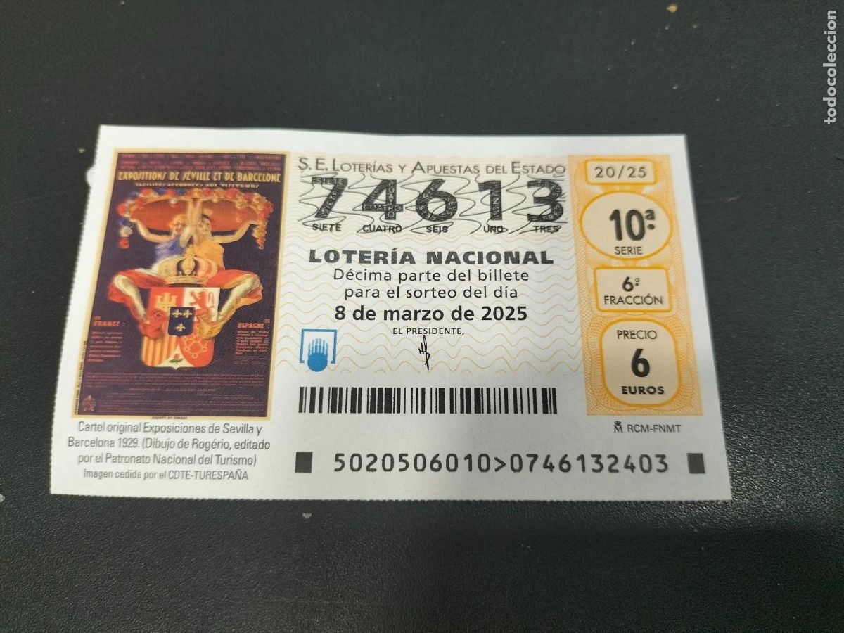 Nationale spanische Lotterie: 1 DECIMO LOTER&Iacute;A S&Aacute;BADO 8 MARZO 2025 20/25 - CARTEL EXPOSICION EXPO SEVILLA Y BARCELONA 1929