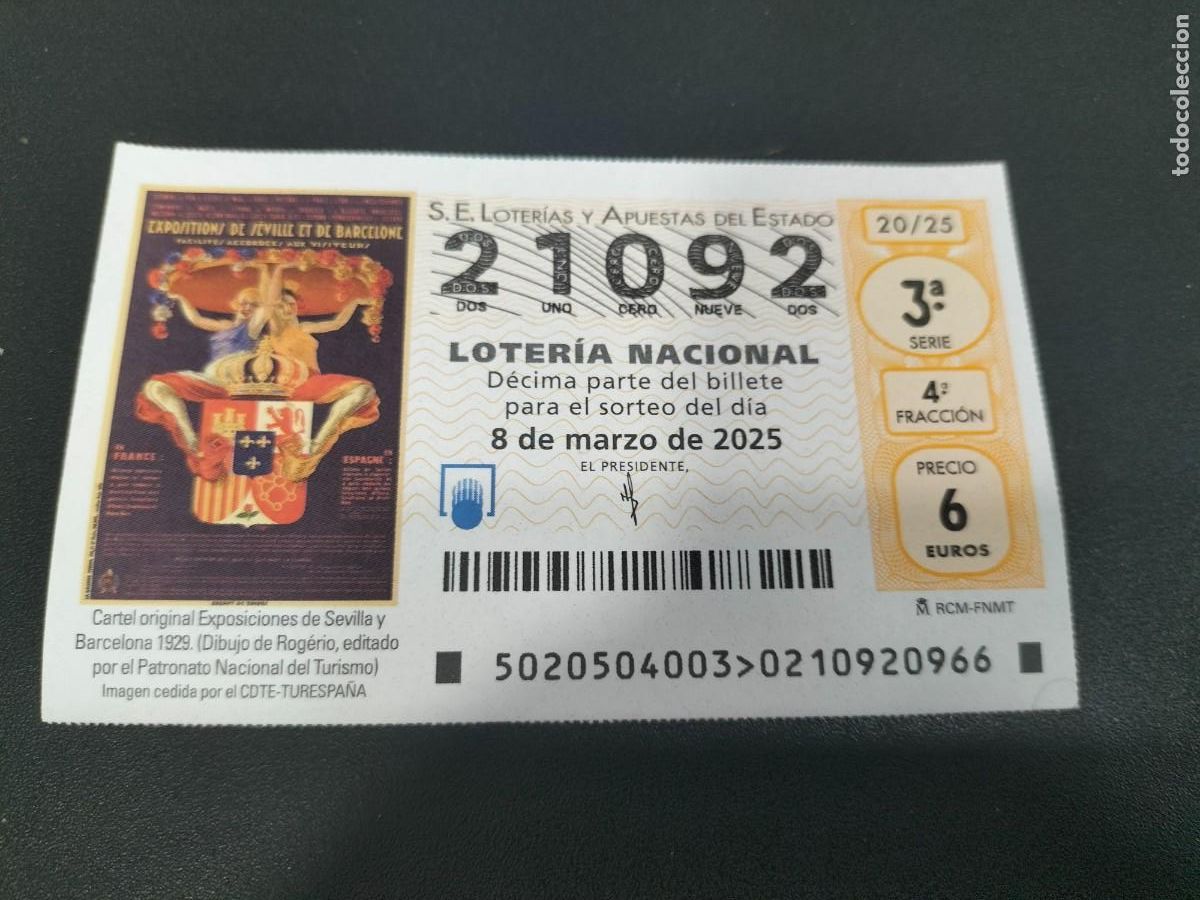 Nationale spanische Lotterie: 1 DECIMO LOTER&Iacute;A S&Aacute;BADO 8 MARZO 2025 20/25 - CARTEL EXPOSICION EXPO SEVILLA Y BARCELONA 1929