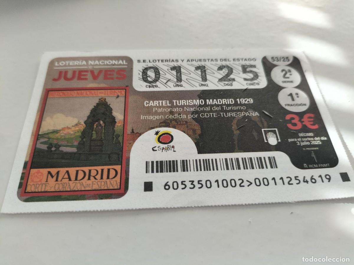 National Spanish Lottery: 1 DECIMO LOTERIA NACIONAL JUEVES 3 JULIO 2025 - 53/25 PATRONATO NACIONAL TURISMO CARTEL MADRID