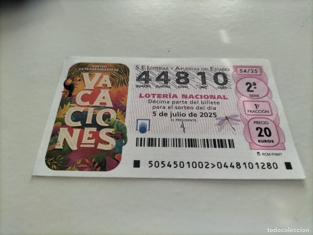 National Spanish Lottery: 1 DECIMO LOTERIA NACIONAL SABADO 5 JULIO 2025 - 54/25 SORTEO EXTRAORDINARIO VACACIONES