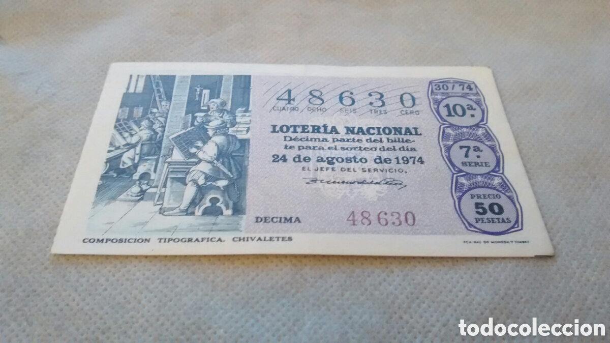 National Spanish Lottery: DECIMO DE LA LOTERIA NACIONAL. SORTEO 24 AGOSTO 1974 30/74 COMPOSICION TIPOGRAFICA CHIVALETES