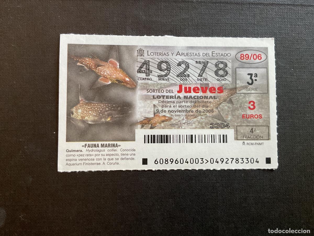 National Spanish Lottery: DECIMO LOTERIA JUEVES N&ordm; 49278 SORTEO 89 A&Ntilde;O 2006