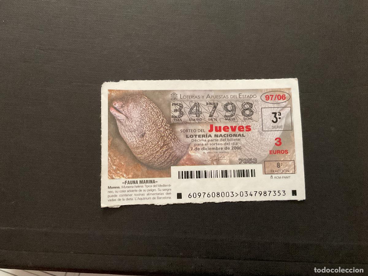 National Spanish Lottery: DECIMO LOTERIA JUEVES N&ordm; 34798 SORTEO 97 A&Ntilde;O 2006