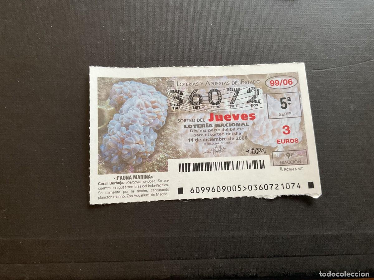 National Spanish Lottery: DECIMO LOTERIA JUEVES N&ordm; 36072 SORTEO 99 A&Ntilde;O 2006