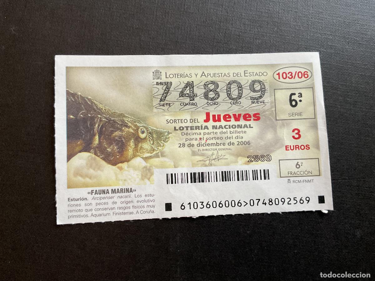 National Spanish Lottery: DECIMO LOTERIA JUEVES N&ordm; 74809 SORTEO 103 A&Ntilde;O 2006
