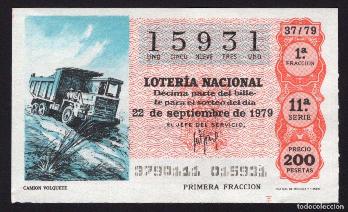 National Spanish Lottery: L. Nacional 22 Septiembre 1979. Cami&oacute;n Volquete. N&ordm; 15931. Admon Alhambra. Madrid. Desaparecida.