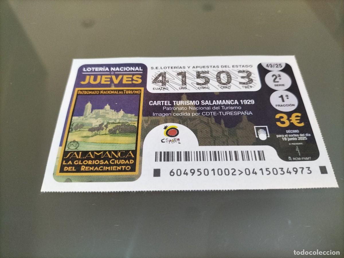 National Spanish Lottery: 1 DECIMO LOTERIA NACIONAL JUEVES 19 JUNIO 2025 49/25 SALAMANCA - CARTEL TURISMO 1929