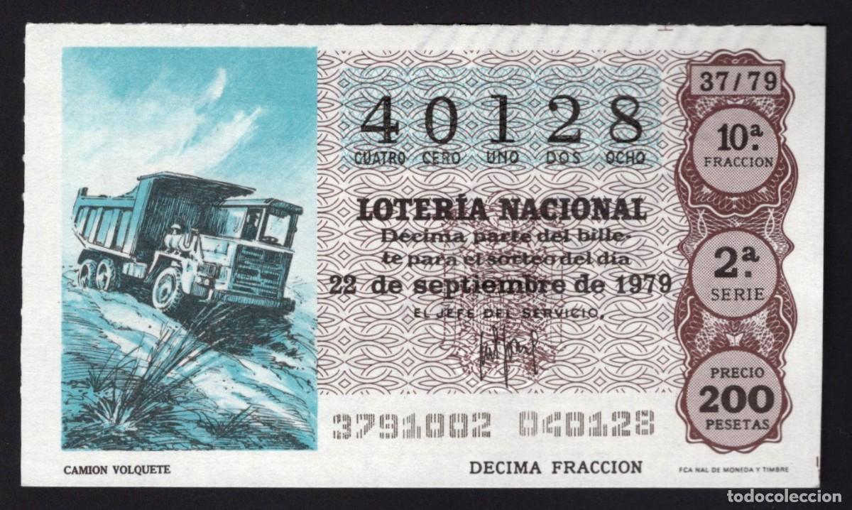 National Spanish Lottery: L . Nacional 22 Septiembre 1979. Cami&oacute;n Volquete. N&ordm; 40128. Admon 92. Madrid