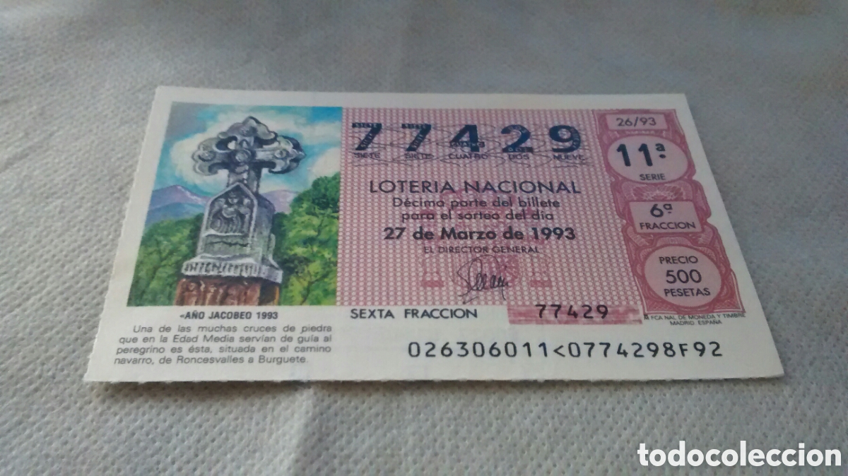 National Spanish Lottery: DECIMO DE LA LOTERIA NACIONAL. SORTEO 27 MARZO 1993 26/93 A&Ntilde;O JACOBEO 1993