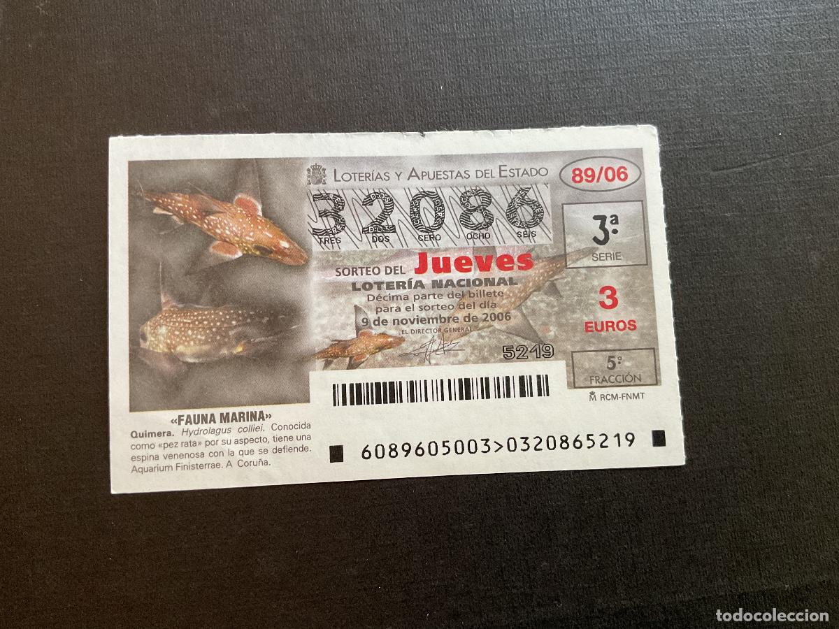 National Spanish Lottery: DECIMO LOTERIA JUEVES N&ordm; 32086 SORTEO 89 A&Ntilde;O 2006