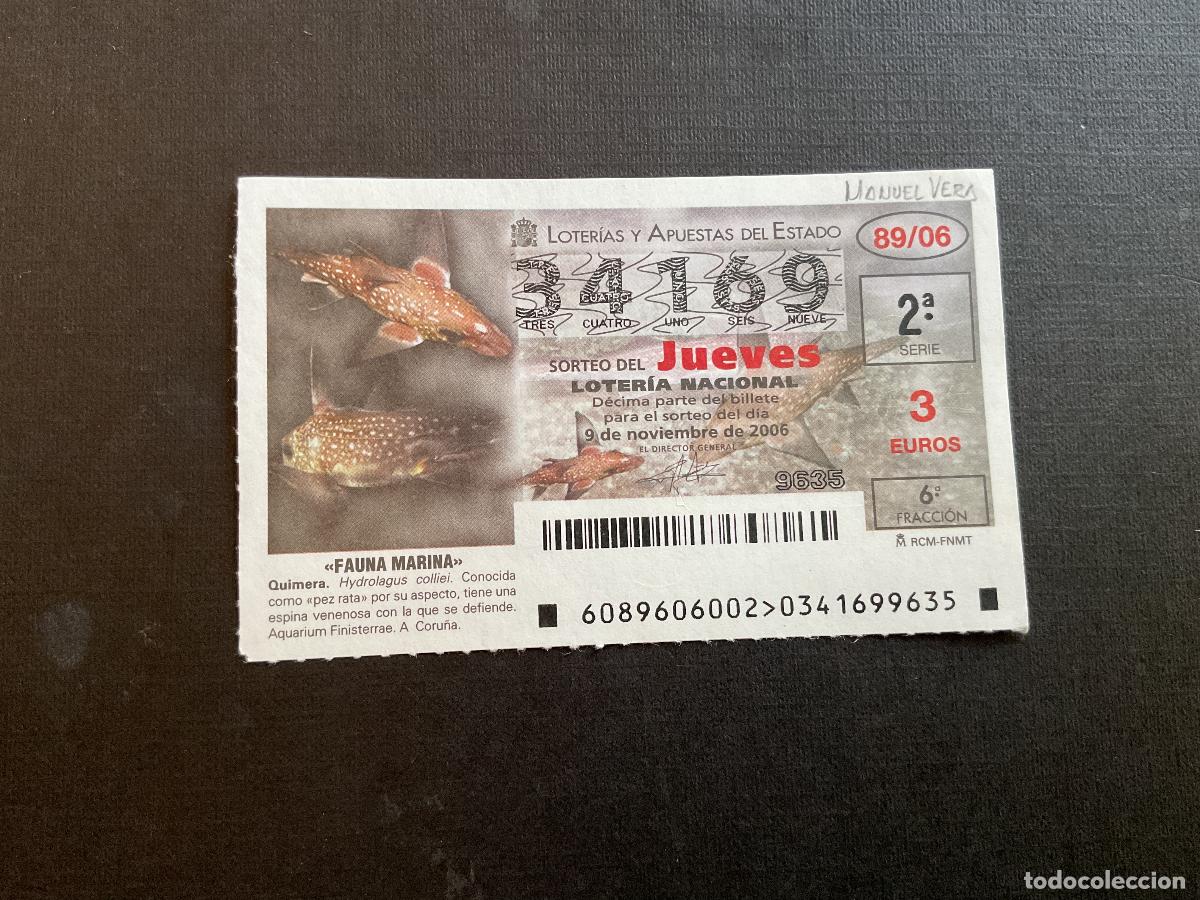 National Spanish Lottery: DECIMO LOTERIA JUEVES N&ordm; 34169 SORTEO 89 A&Ntilde;O 2006