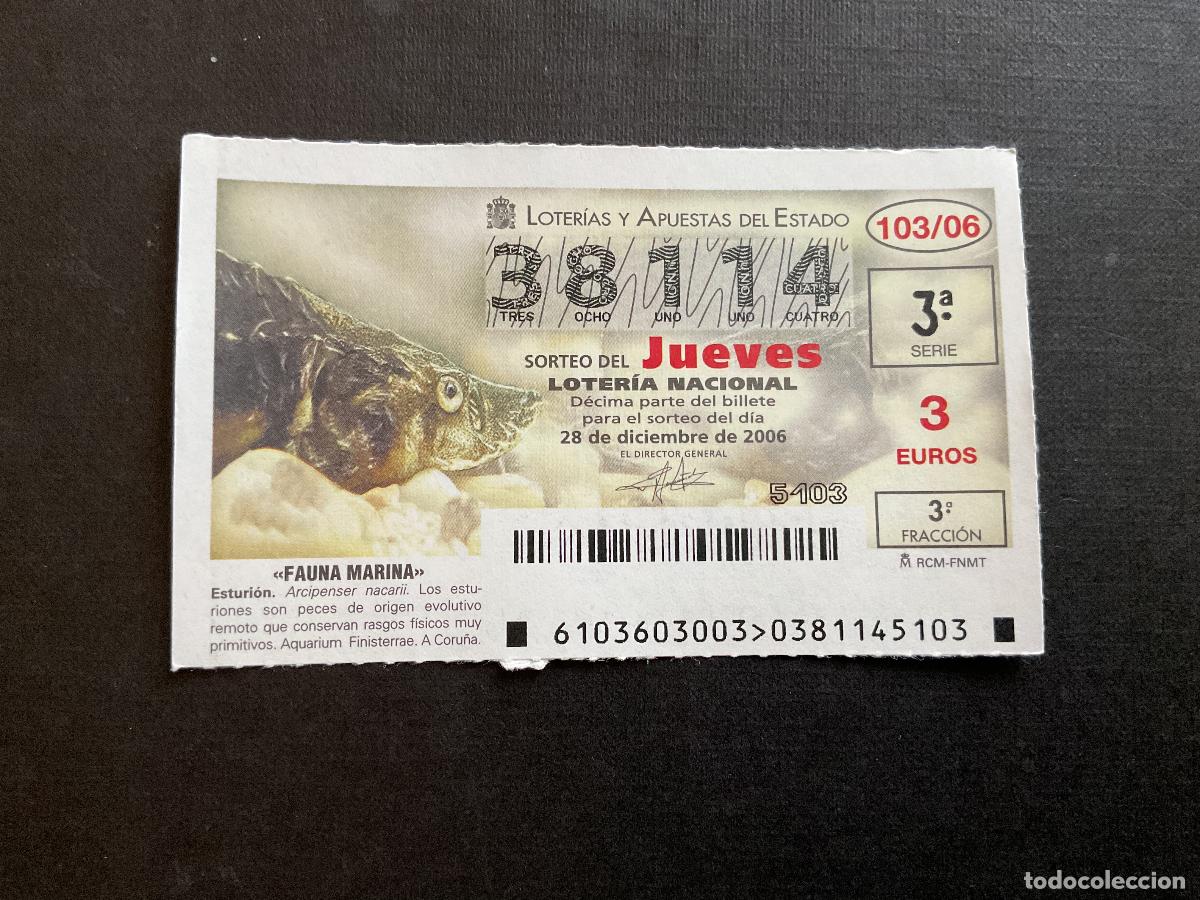 National Spanish Lottery: DECIMO LOTERIA JUEVES N&ordm; 38114 SORTEO 103 A&Ntilde;O 2006