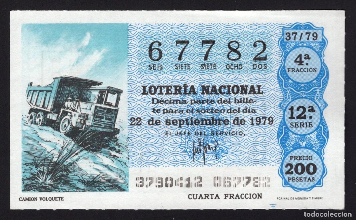 National Spanish Lottery: L. Nacional 22 Septiembre 1979. Cami&oacute;n Volquete. N&ordm; 67782. Admon Sonsoles. &Aacute;vila. Desaparecida.