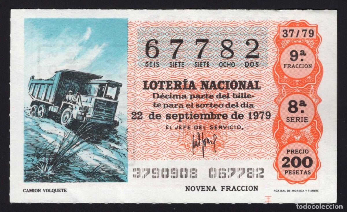 National Spanish Lottery: L. Nacional 22 Septiembre 1979. Cami&oacute;n Volquete. N&ordm; 67782. Admon 2 Sonsoles. &Aacute;vila. Desaparecida.