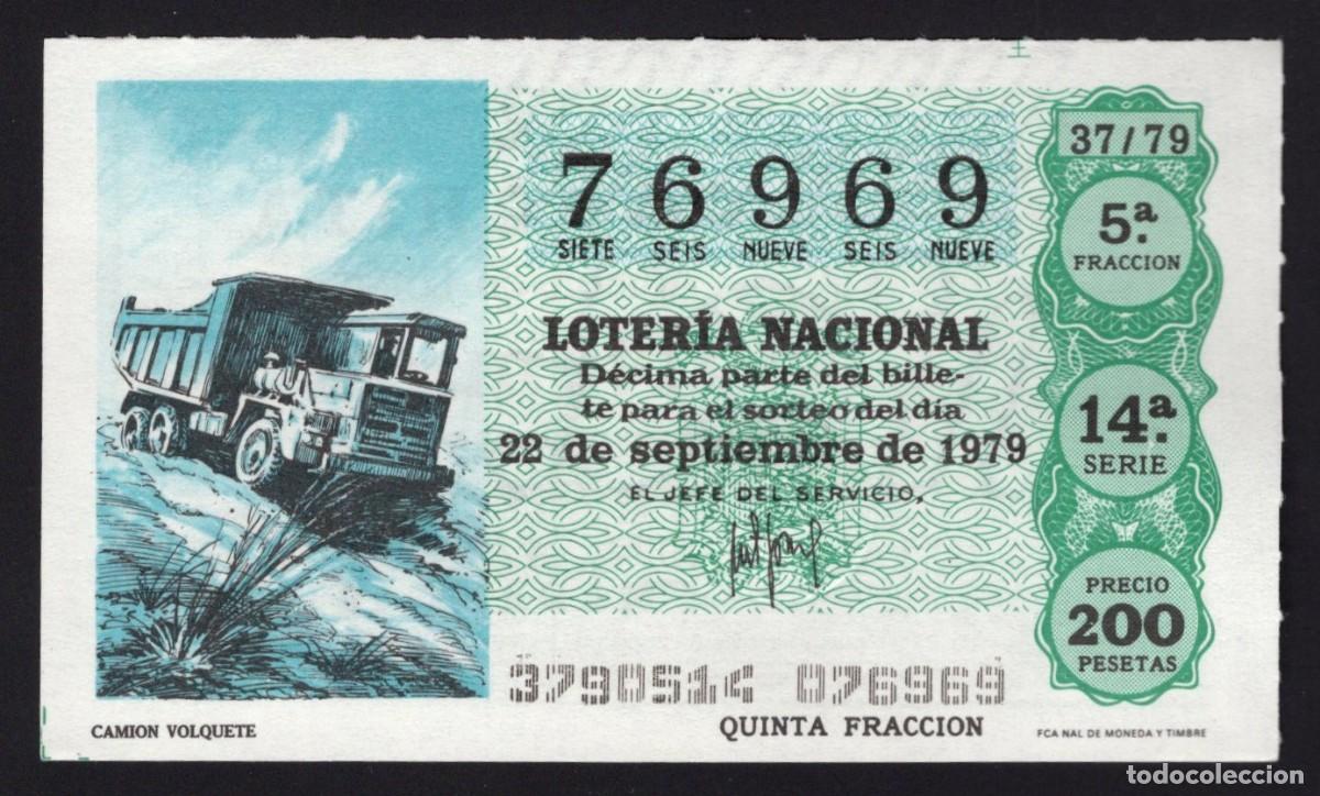 National Spanish Lottery: L. Nacional 22 Septiembre 1979. Cami&oacute;n Volquete. N&ordm; 76969. Admon 12 Conchita. Madrid. Desaparecida.