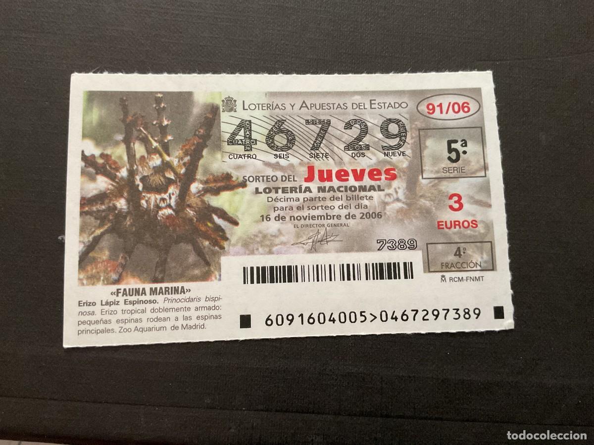 National Spanish Lottery: DECIMO LOTERIA JUEVES N&ordm; 46729 SORTEO 91 A&Ntilde;O 2006