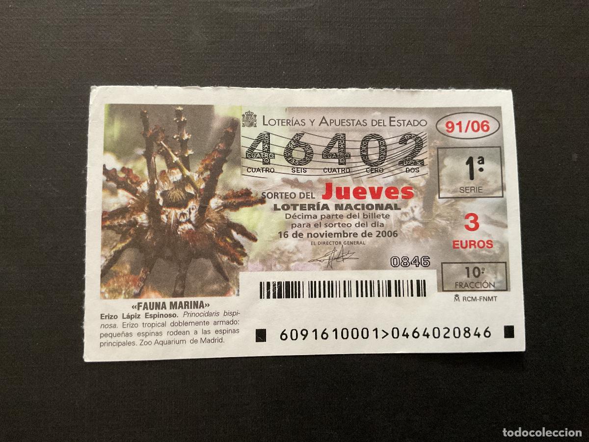 National Spanish Lottery: DECIMO LOTERIA JUEVES N&ordm; 46402 SORTEO 91 A&Ntilde;O 2006