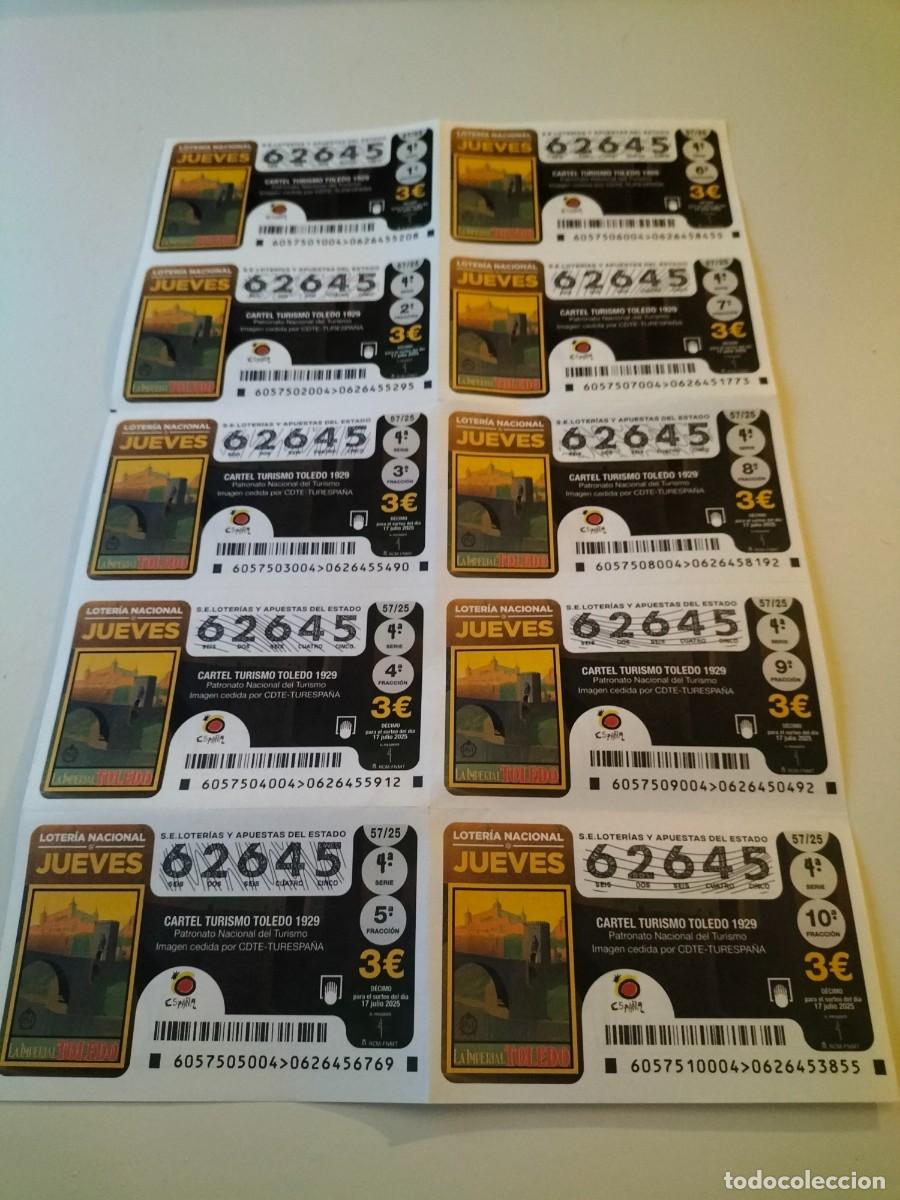 National Spanish Lottery: 1 BILLETE COMPLETO LOTERIA NACIO JUEVES 17 JULIO 2025 57/25 PATRONATO NACIONAL TURISMO CARTEL TOLEDO