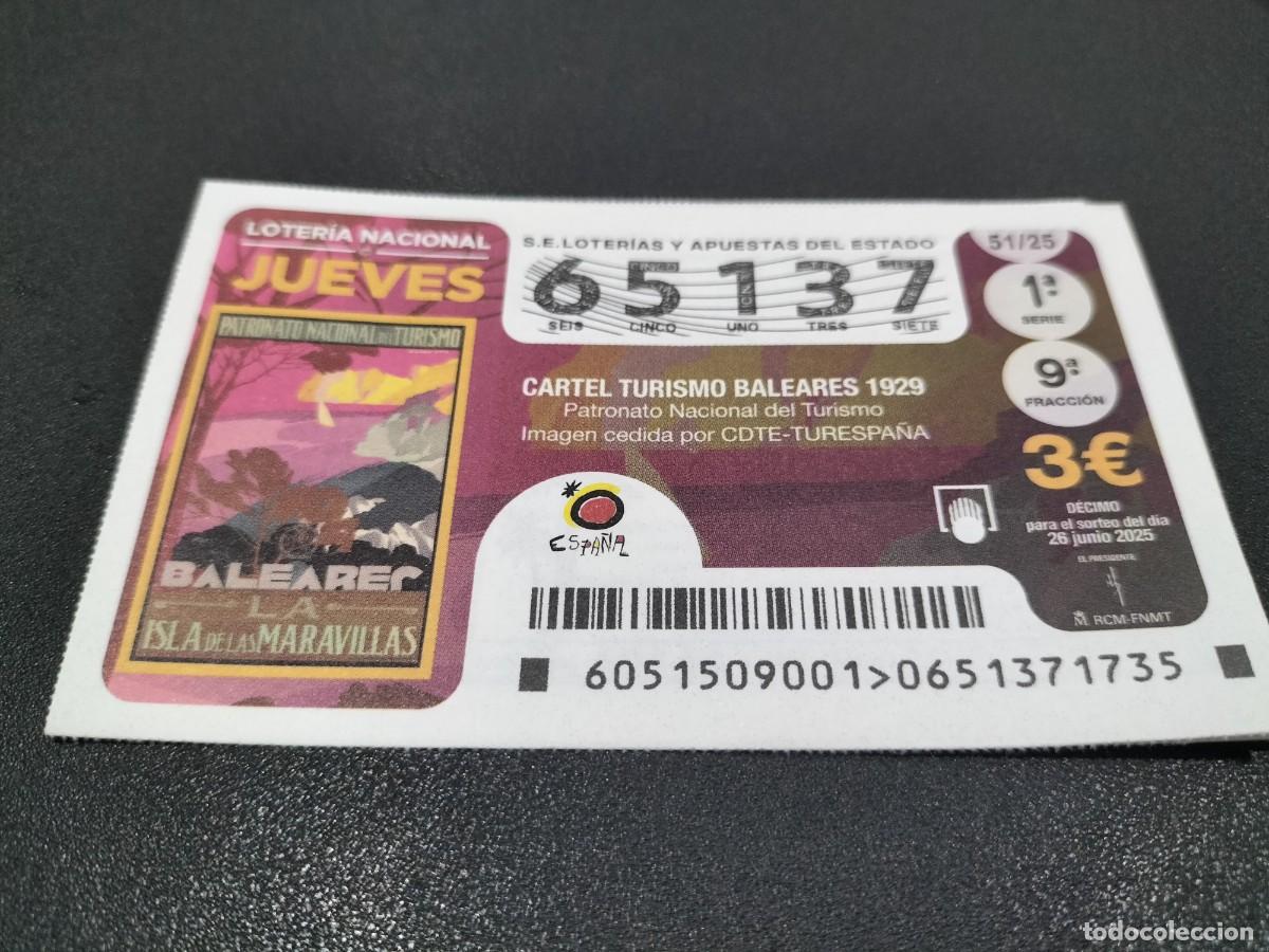 National Spanish Lottery: 1 DECIMO LOTERIA NACIONAL JUEVES 26 JUNIO 2025 - 51/25 PATRONATO NACIONAL TURISMO CARTEL BALEARES
