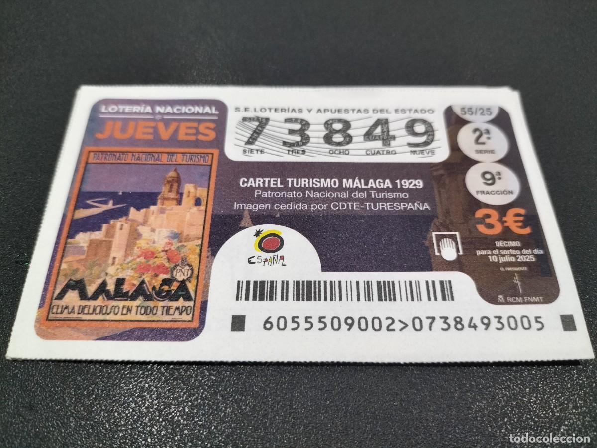 National Spanish Lottery: 1 DECIMO LOTERIA NACIONAL JUEVES 10 JULIO 2025 - 55/25 PATRONATO NACIONAL TURISMO CARTEL MALAGA