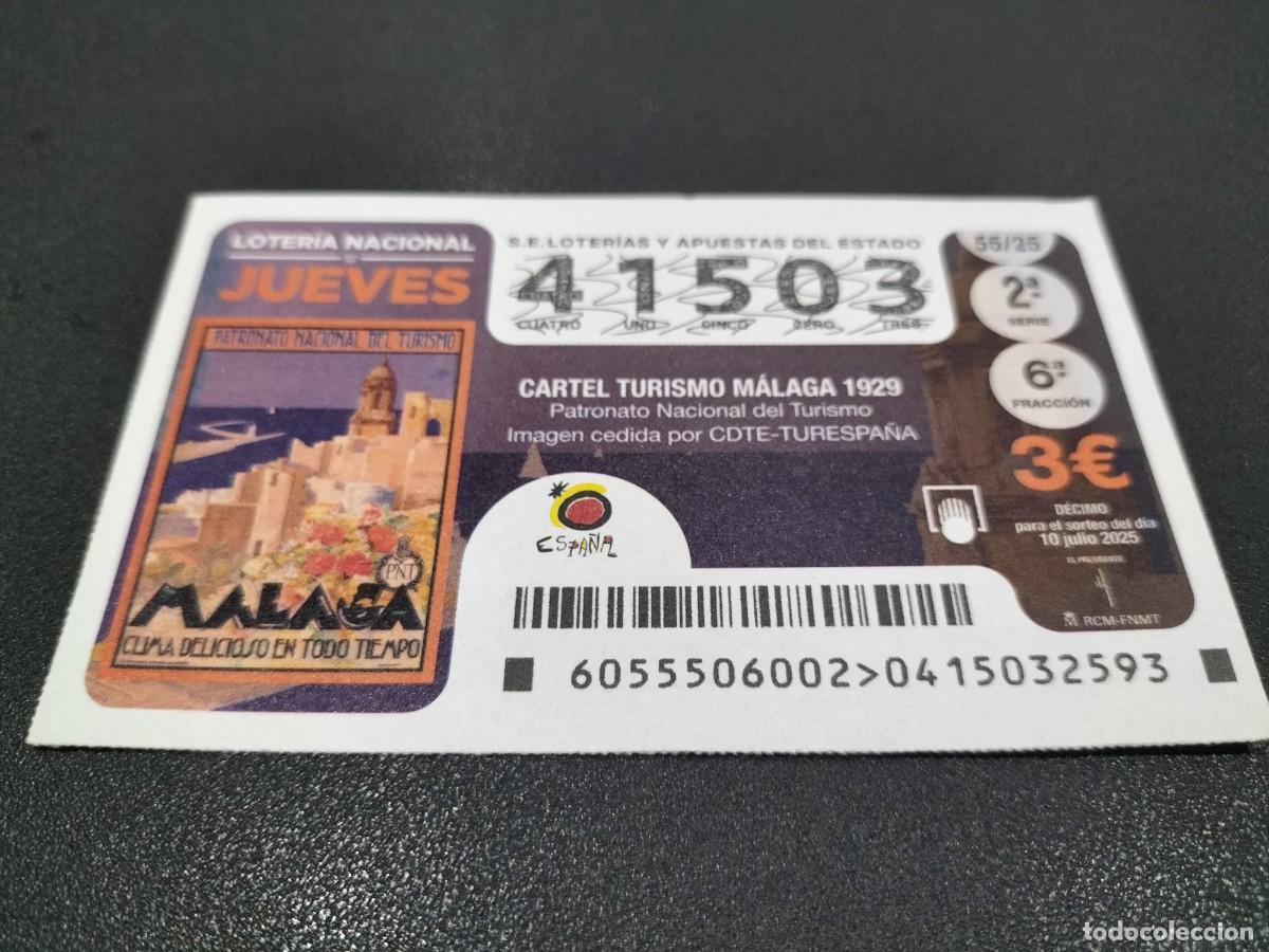 National Spanish Lottery: 1 DECIMO LOTERIA NACIONAL JUEVES 10 JULIO 2025 - 55/25 PATRONATO NACIONAL TURISMO CARTEL MALAGA