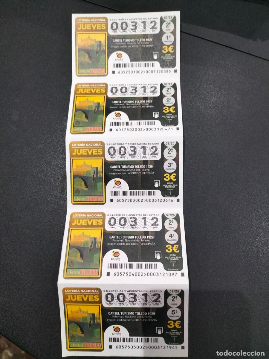 National Spanish Lottery: 5 DECIMOS SIN CORTAR 17 JULIO 2025 57/25 CARTEL TURISMO TOLEDO