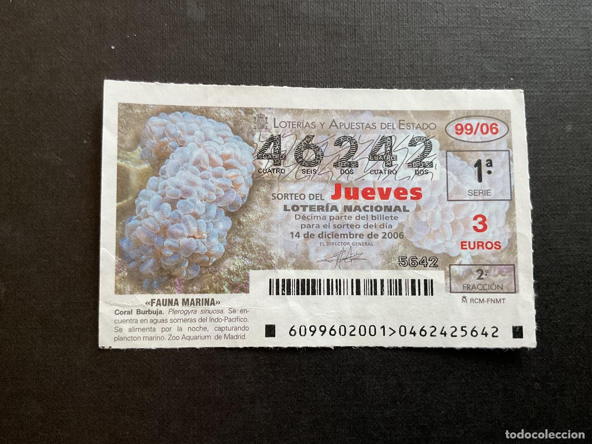 National Spanish Lottery: DECIMO LOTERIA JUEVES N&ordm; 46242 SORTEO 99 A&Ntilde;O 2006
