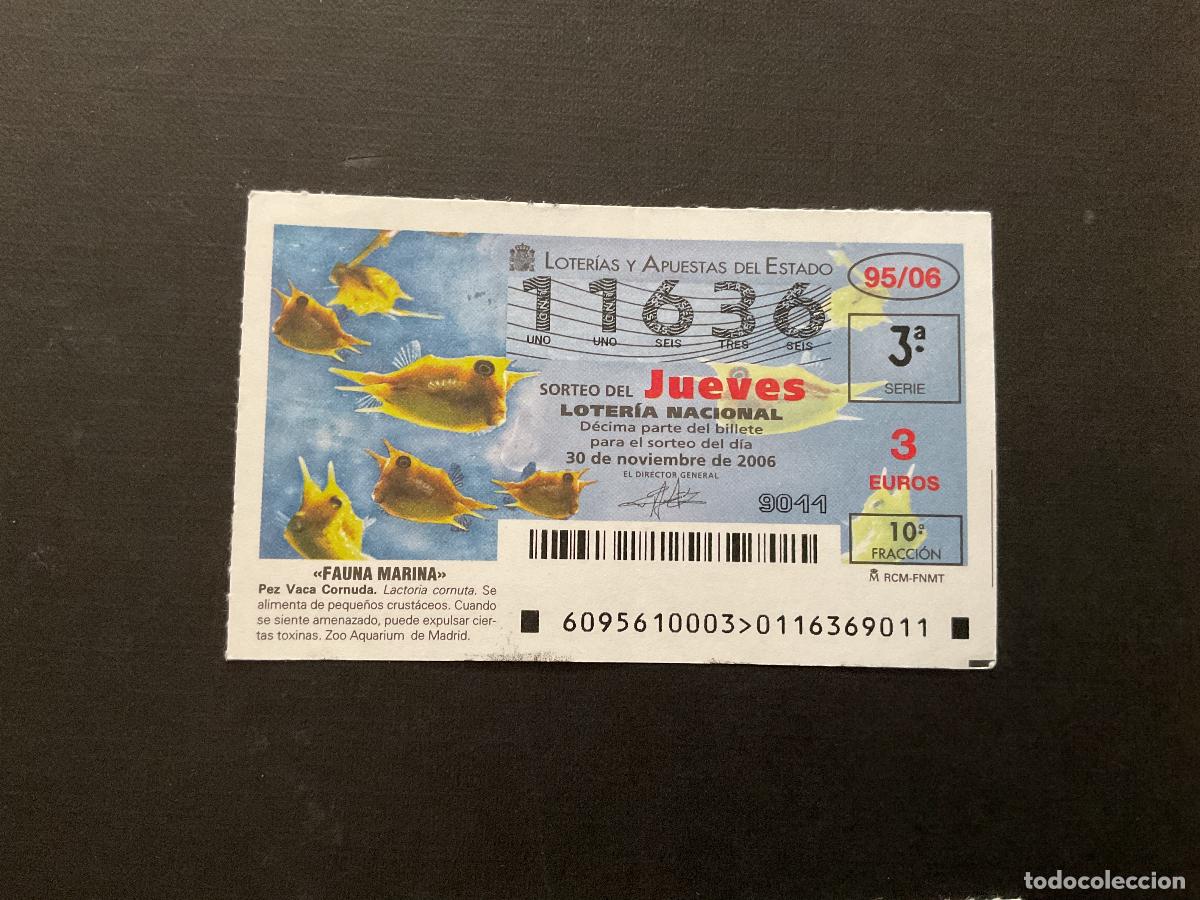 National Spanish Lottery: DECIMO LOTERIA JUEVES N&ordm; 11636 SORTEO 95 A&Ntilde;O 2006, CON DOBLEZ