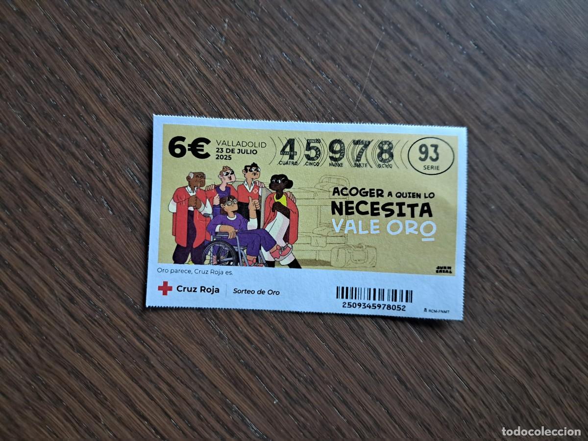 National Spanish Lottery: sorteo de oro cruz roja, 23-07-25, acoger a qui&eacute;n lo necesita, vale oro.
